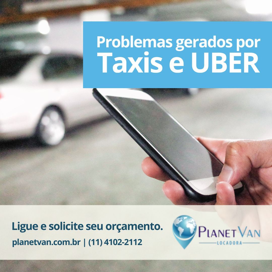 Problemas gerados por Taxis e Uber